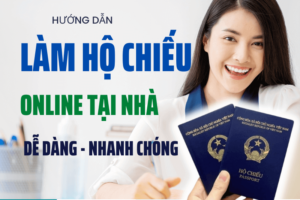 Cách làm hộ chiếu online